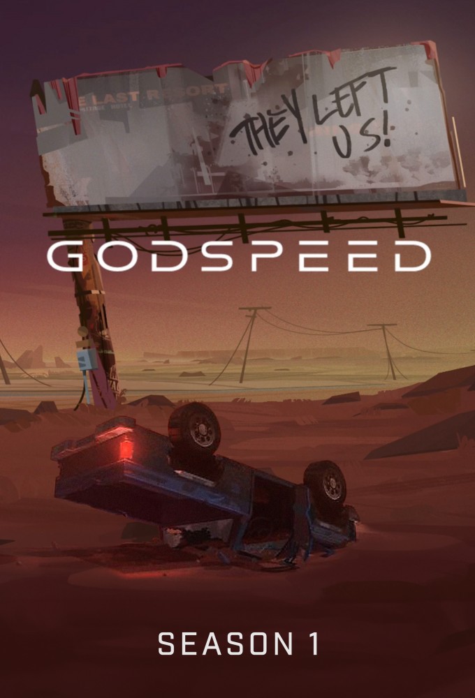 Godspeed saison 1