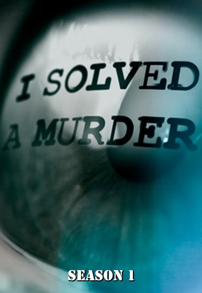 I Solved a Murder saison 1