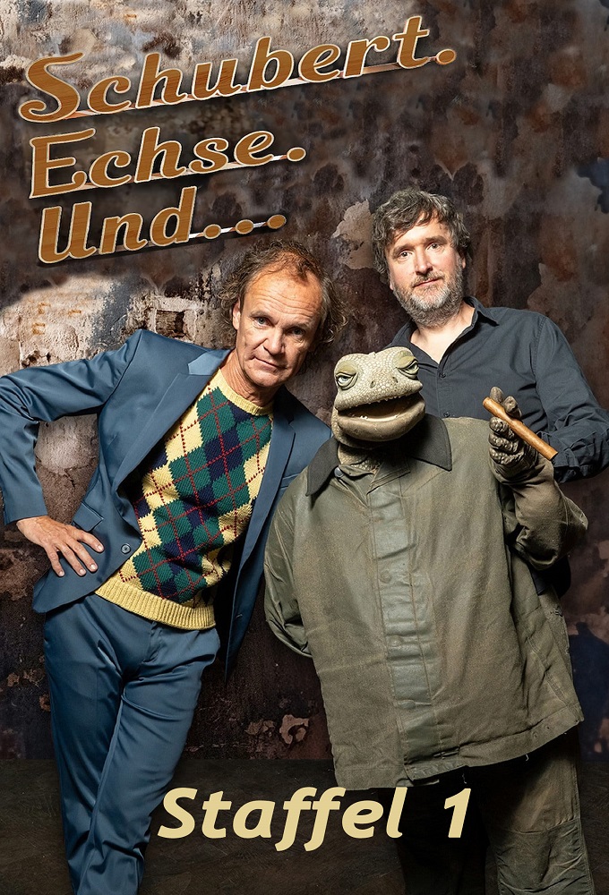 Schubert, Echse und ... saison 1