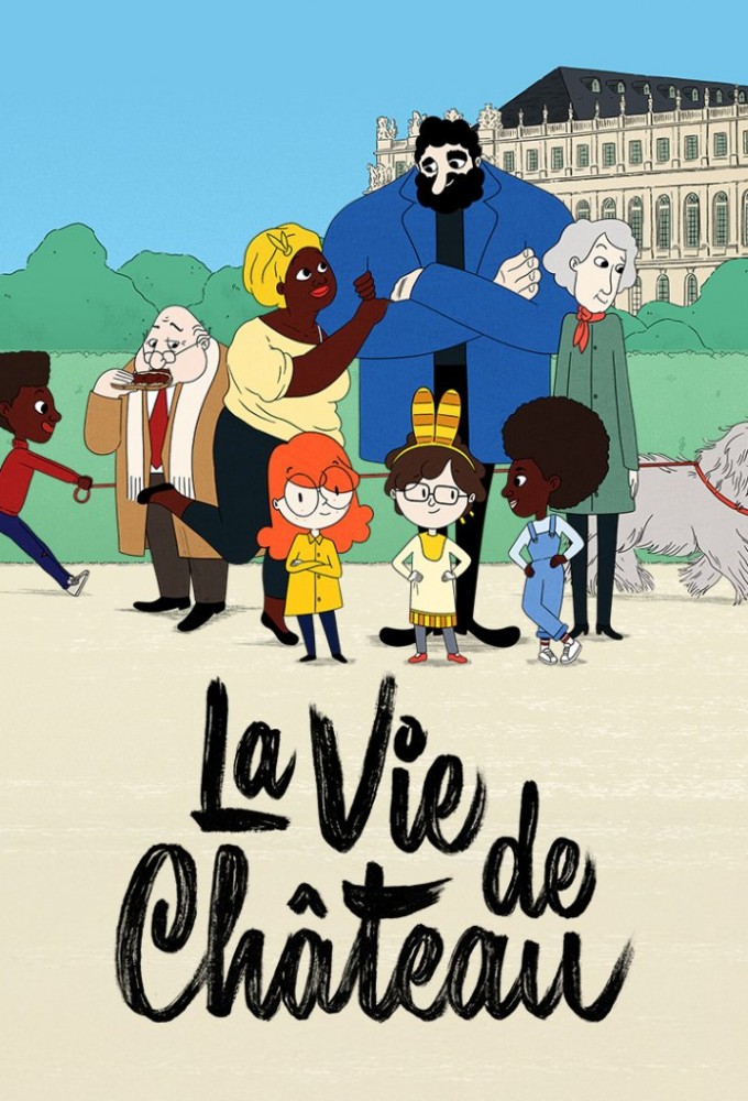 La vie de château saison 1