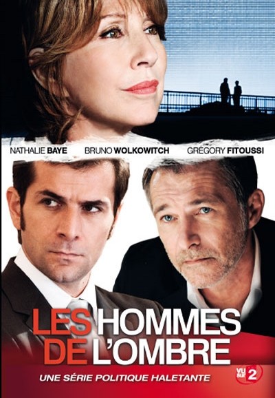 Les hommes de l'ombre saison 1