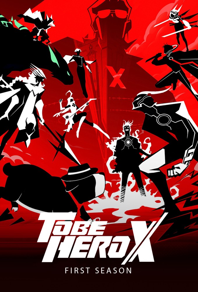 TO BE HERO X saison 1
