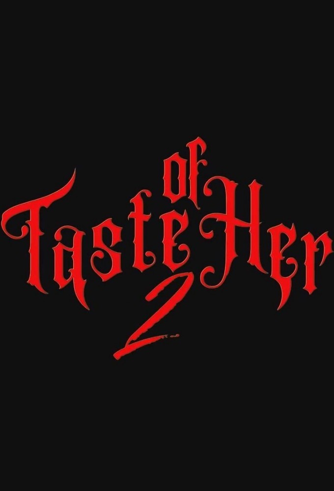 Taste Of Her saison 2
