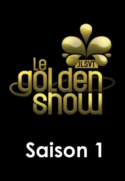 Golden Show saison 1