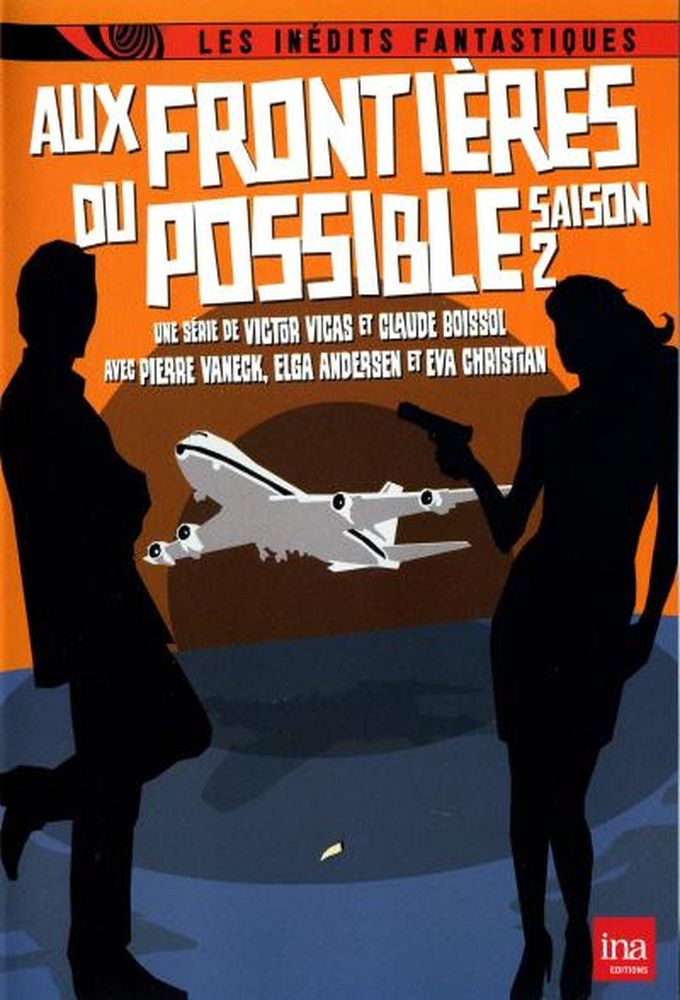 Aux frontières du possible saison 2