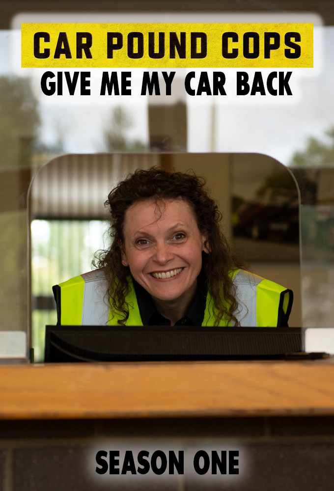 Car Pound Cops: Give Me My Car Back! saison 1