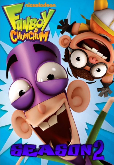 Fanboy & Chum Chum saison 2
