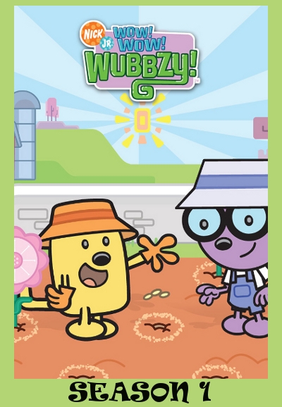 Wow! Wow! Wubbzy! saison 1