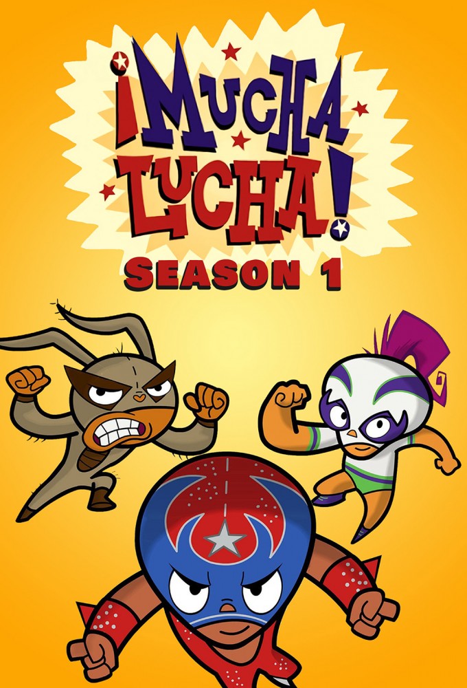 Mucha Lucha saison 1