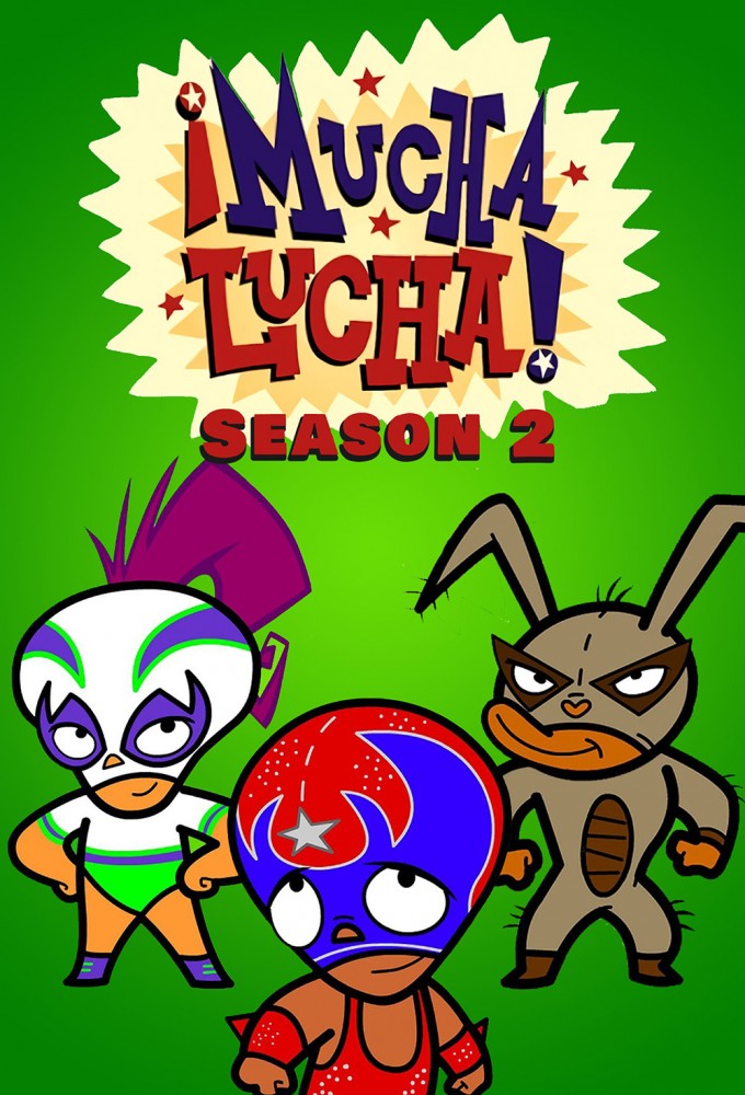 Mucha Lucha saison 2