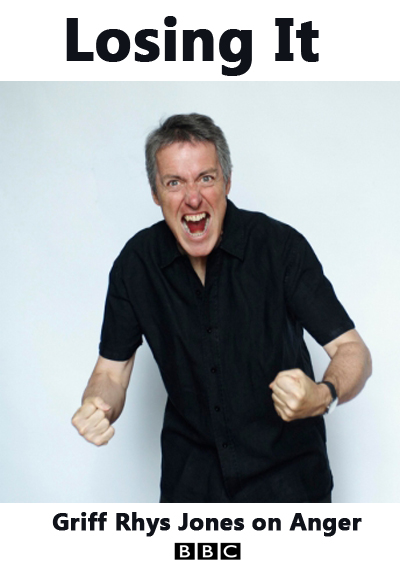 Losing It: Griff Rhys Jones On Anger saison 1