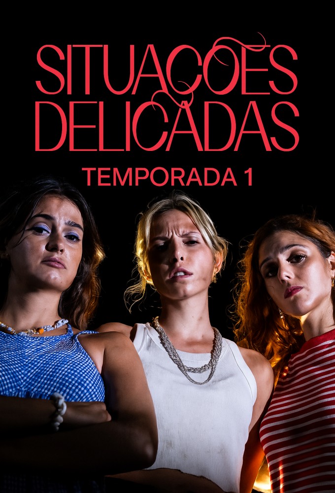 Situações Delicadas saison 1