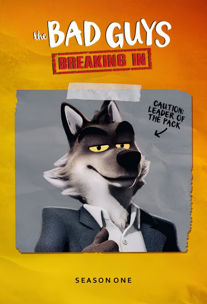 The Bad Guys: Breaking In saison 1