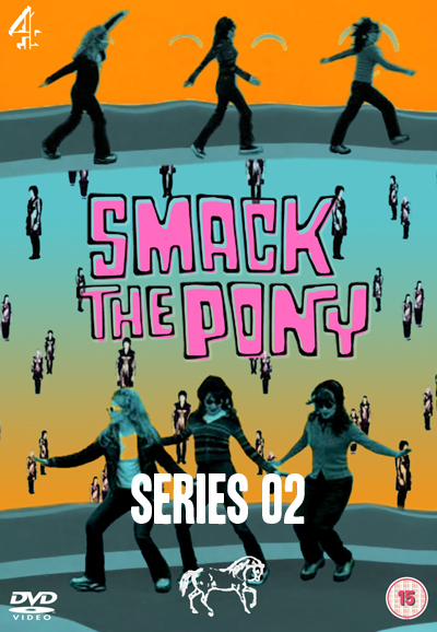 Smack the Pony saison 2