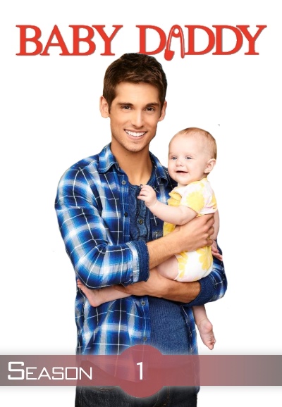 Baby Daddy saison 1