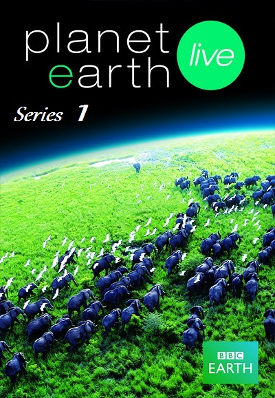 Planet Earth Live saison 1