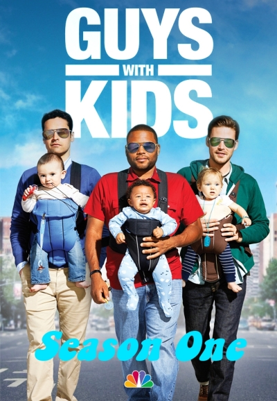 Guys With Kids saison 1