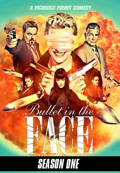 Bullet in the Face saison 1