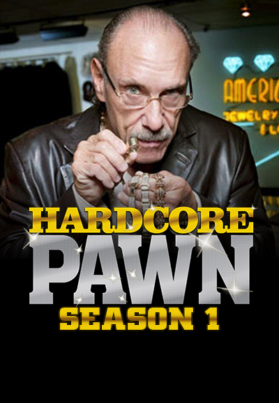 Hardcore Pawn saison 1