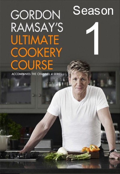 Gordon Ramsay's Ultimate Cookery Course saison 1