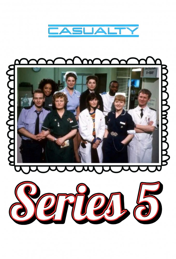 Casualty saison 5
