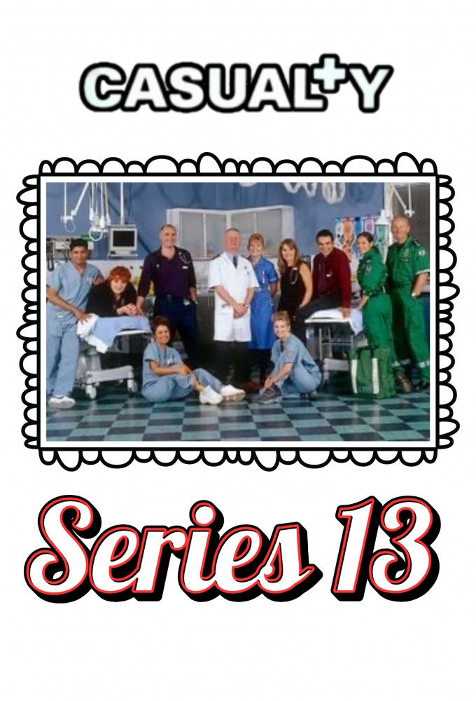 Casualty saison 13