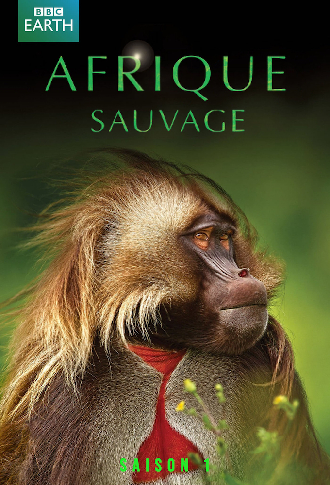 Afrique sauvage saison 1