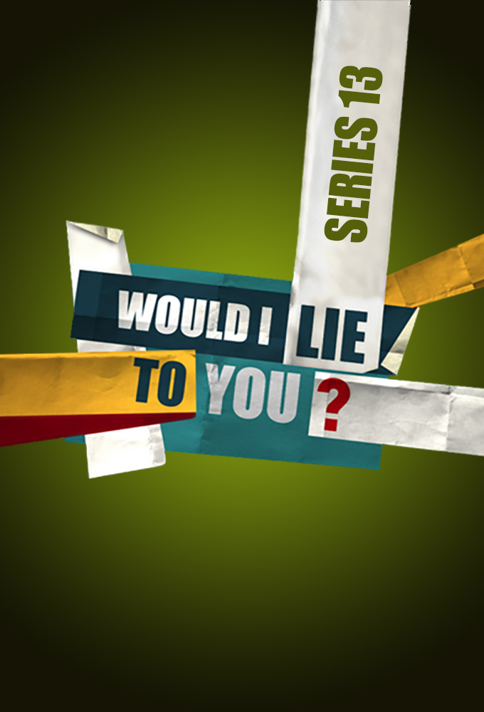 Would I Lie to You? saison 13