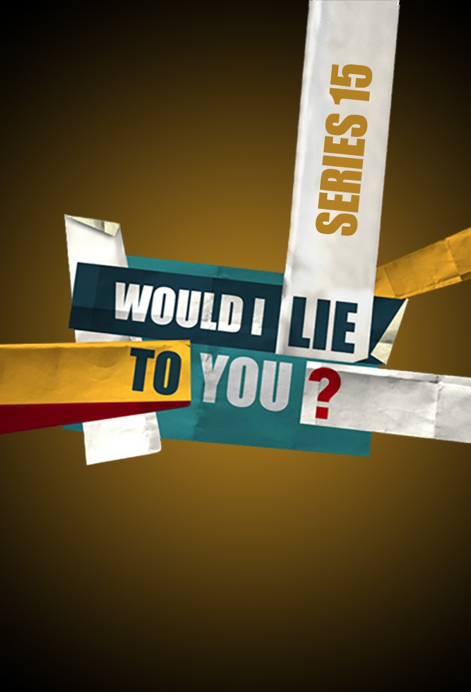 Would I Lie to You? saison 15