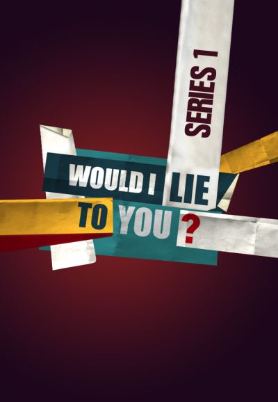 Would I Lie to You? saison 1