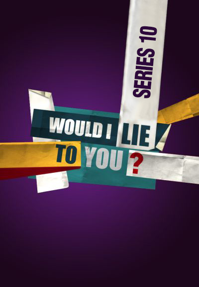 Would I Lie to You? saison 10