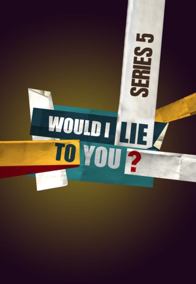 Would I Lie to You? saison 5