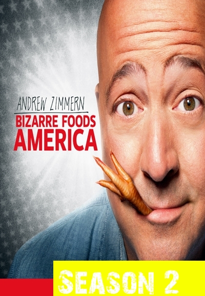 Bizarre Foods America saison 2