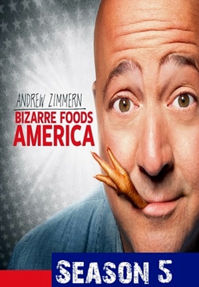 Bizarre Foods America saison 5