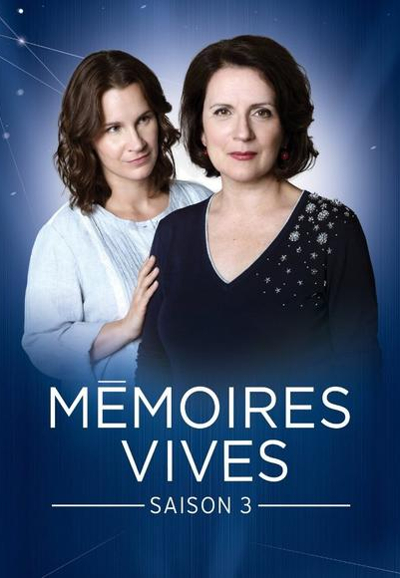 Mémoires vives saison 3