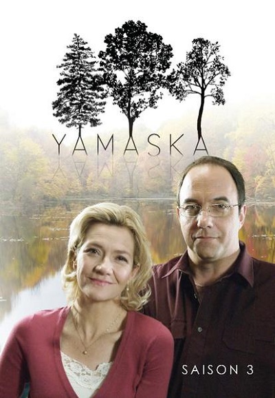 Yamaska saison 3