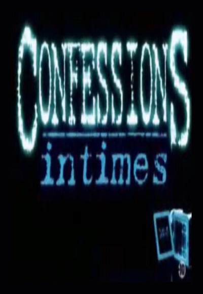 Confessions intimes saison 1