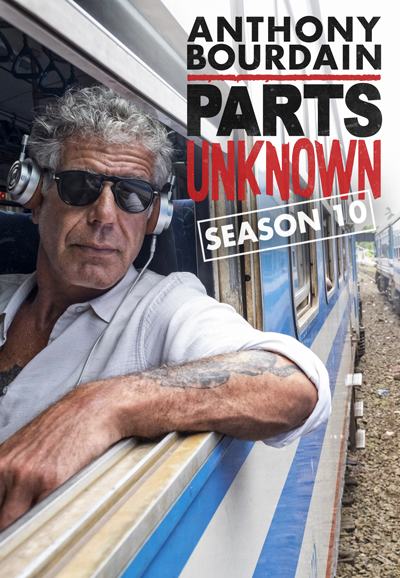 Anthony Bourdain: Parts Unknown saison 10