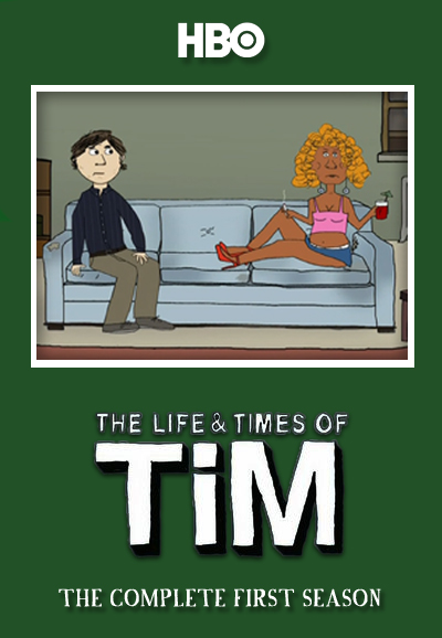 The Life & Times of Tim saison 1