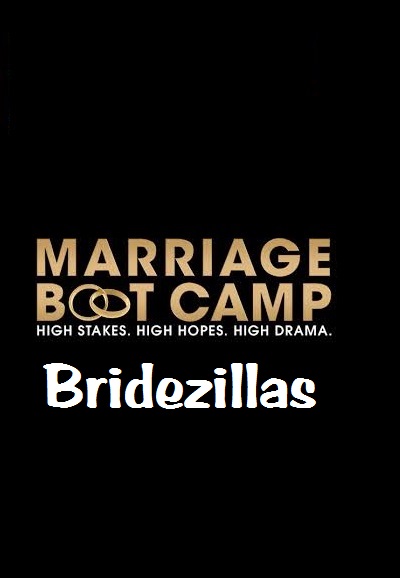 Marriage Boot Camp: Bridezillas saison 2