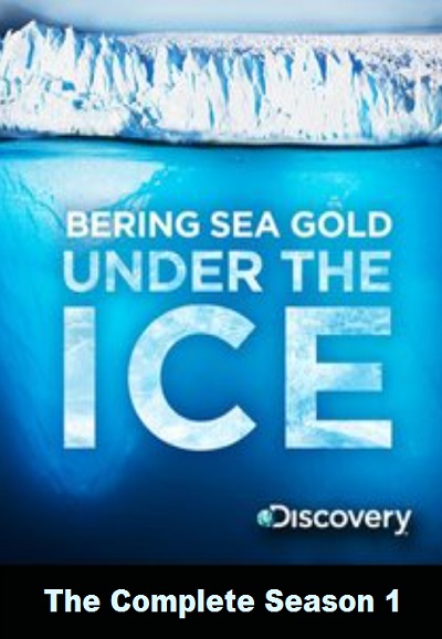 Bering Sea Gold: Under the Ice saison 1