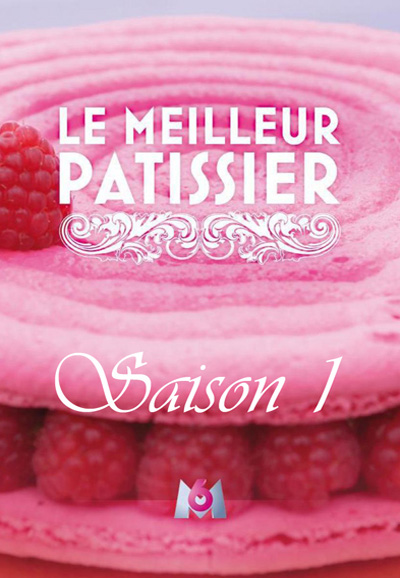 Le Meilleur Pâtissier saison 1