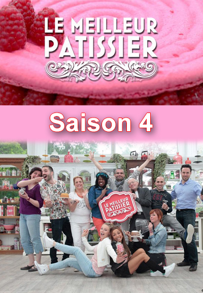 Le Meilleur Pâtissier saison 4