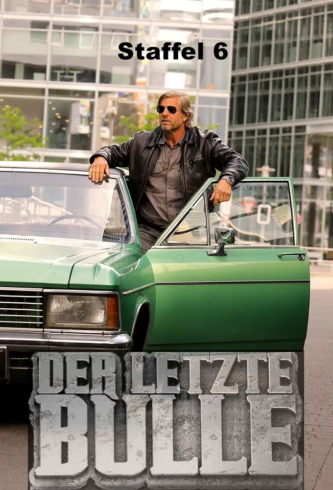 Der letzte Bulle saison 6