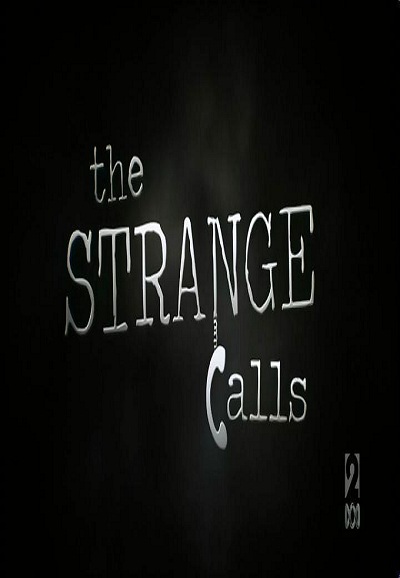 The Strange Calls saison 1