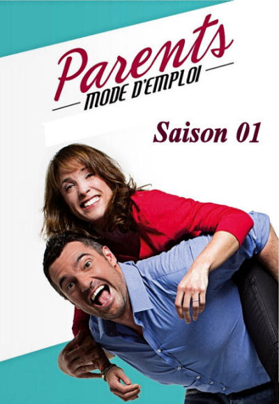 Parents mode d'emploi saison 1