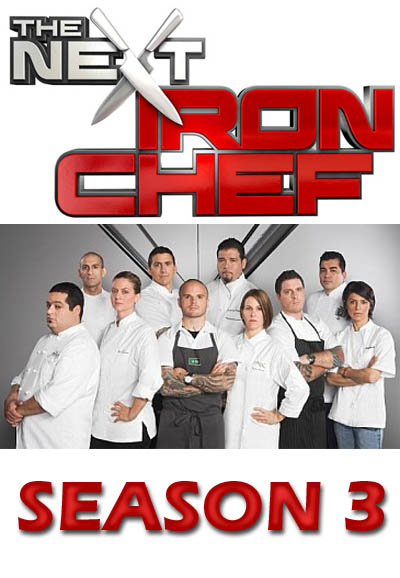 The Next Iron Chef saison 3