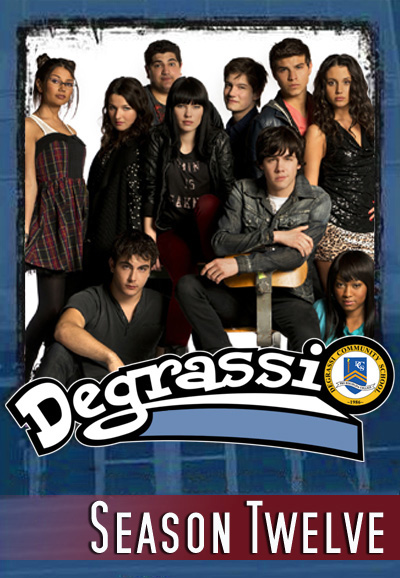 Degrassi, nouvelle génération saison 12