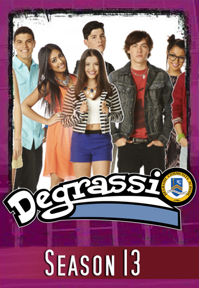 Degrassi, nouvelle génération saison 13
