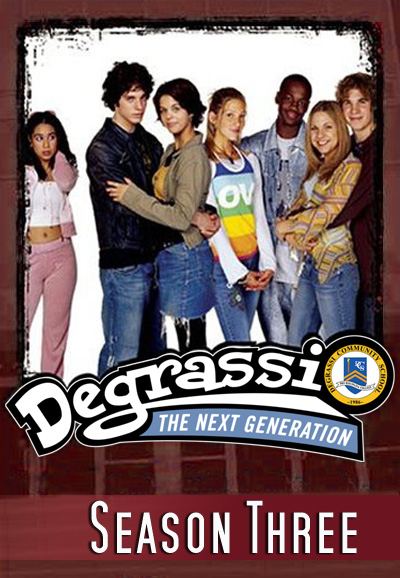 Degrassi, nouvelle génération saison 3